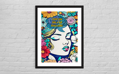 ‘I love you like a kid loves cake’ framed print