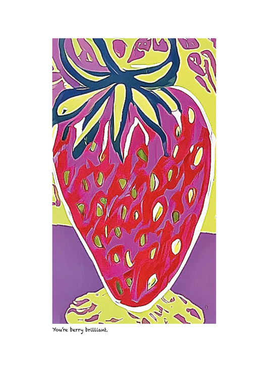 ‘Have a berry brilliant day’ limited-edition framed print