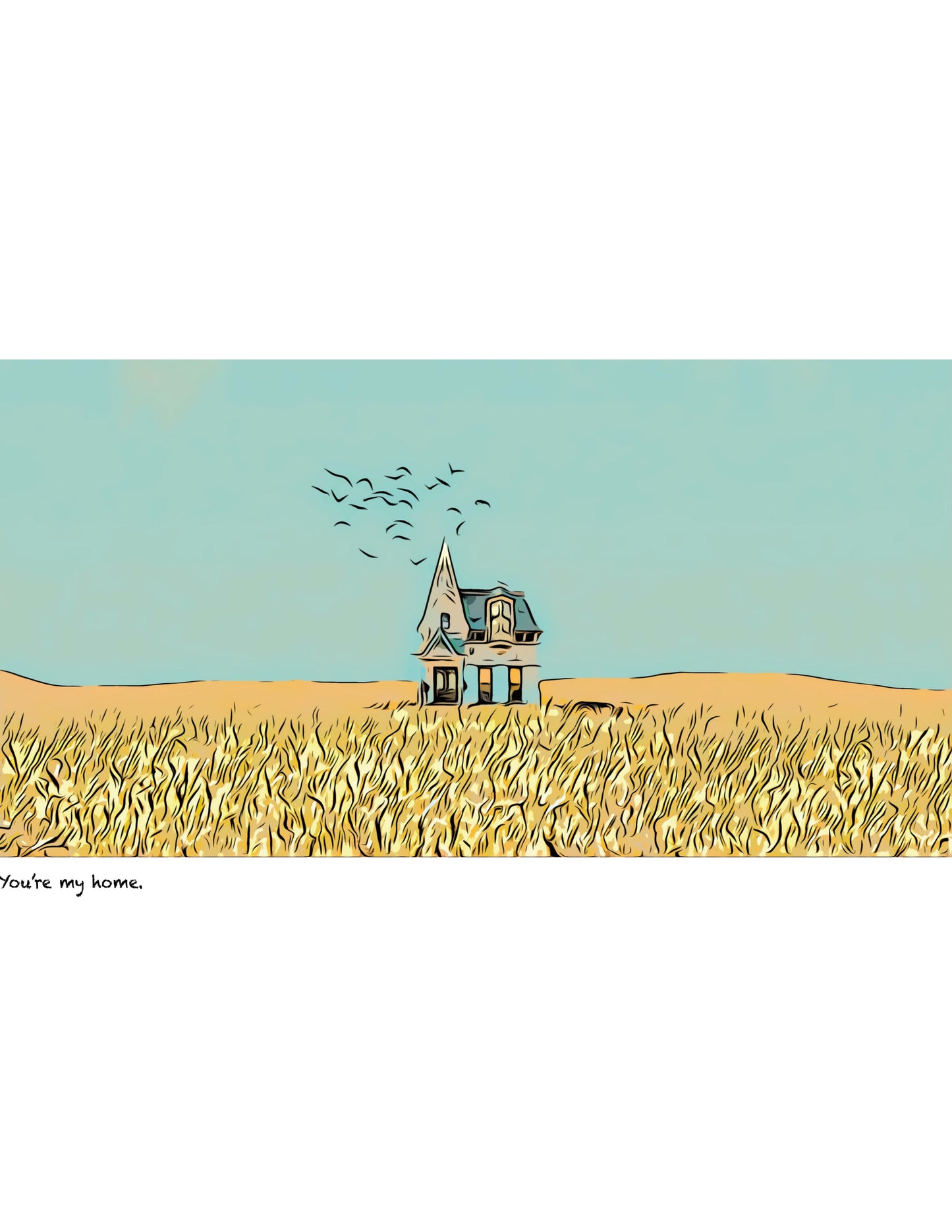 ‘You’re my home’ limited-edition framed print