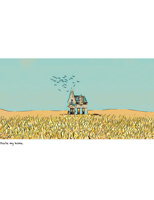 ‘You’re my home’ limited-edition framed print