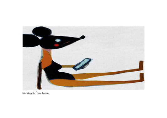 ‘Working it, from home’ limited-edition framed print